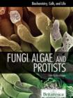 Fungi, Algae, and Protists - eBook