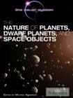 The Nature of Planets, Dwarf Planets, and Space Objects - eBook