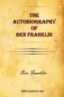 The Autobiography of Ben Franklin - Book