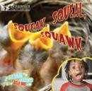 Squeak, Squeal,  Squawk - eBook