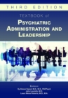 Textbook of Psychiatric Administration and Leadership - Book