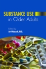 Substance Use in Older Adults - Book