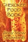 Cherokee Food Book - Book