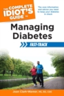 The Complete Idiot's Guide To Managing Diabetes Fast-Track - Book