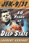 JFK - 9/11 : 50 Years of Deep State - Book