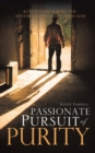 Passionate Pursuit of Purity - Book