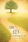 The ABC's and 123's of a Christian's Life - Book