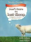 Don't Scare the Lost Sheep - Study Guide - Book