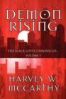 Demon Rising : The Black Lotus Chronicles - Volume 1 - Book