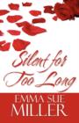 Silent for Too Long - Book