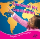 Contemos los continentes : Counting The Continents - eBook