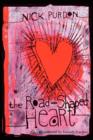 The Road-Shaped Heart - Book