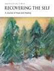 Recovering The Self : A Journal of Hope and Healing (Vol. IV, No. 1) -- Focus on Abuse Recovery - eBook