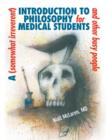 A (Somewhat Irreverent) Introduction to Philosophy for Medical Students and Other Busy People - eBook