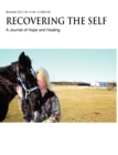 Recovering The Self : A Journal of Hope and Healing (Vol. IV, No. 4) -- Animals and Healing - Book