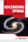 Ascending Spiral : Humanity's Last Chance - eBook