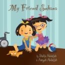 My Friend Suhana : A Story of Friendship and Cerebral Palsy - eBook