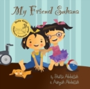 My Friend Suhana : A Story of Friendship and Cerebral Palsy - Book
