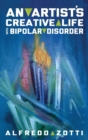 Alfredo's Journey : An Artist's Creative Life with Bipolar Disorder - Book