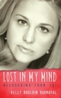 Lost in My Mind : Recovering from Traumatic Brain Injury (Tbi) - Book
