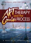 Art Therapy and the Creative Process : A Practical Approach - Book
