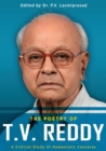 The Poetry of T.V. Reddy : A Critical Study of Humanistic Concerns - Book