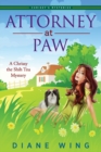Attorney-At-Paw : A Chrissy the Shih Tzu Mystery - Book
