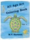All Age Art -- Sea Animal Coloring Book : Volume 1 - Book