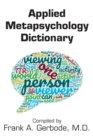 Applied Metapsychology Dictionary - eBook