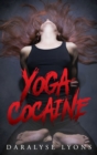 Yoga Cocaine - Book