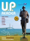 U.P. Reader -- Volume #5 : Bringing Upper Michigan Literature to the World - Book