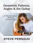 Geometric Patterns, Angles and the Guitar : A 'Chordological' Shifting Perspective - Book