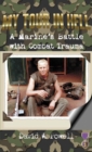 My Tour in Hell : A Marine's Battle with Combat Trauma - eBook