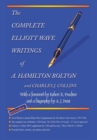 The Complete Elliott Wave Writings of A. Hamilton Bolton & Charles J. Collins - Book