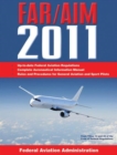 Federal Aviation Regulations / Aeronautical Information Manual 2011 (FAR/AIM) - Book