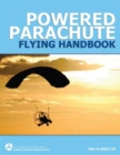 Powered Parachute Flying Handbook (FAA-H-8083-29) - Book