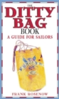 The Ditty Bag Book : A Guide for Sailors - Book