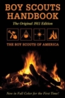 Boy Scouts Handbook : Original 1911 Edition - Book