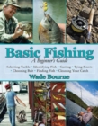 Basic Fishing : A Beginner's Guide - Book