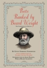 Poets Ranked by Beard Weight : The Commemorative Edition - Book