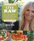 Live Raw : Raw Food Recipes for Good Health and Timeless Beauty - Book