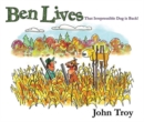 Ben Lives : That Irrespressible Dog is Back! - Book