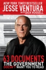 63 Documents the Government Doesn't Want You to Read - Book