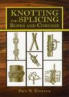 Knotting and Splicing Ropes and Cordage - Book