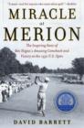Miracle at Merion : The Inspiring Story of Ben Hogan's Amazing Comeback and Victory at the 1950 U.S. Open - Book