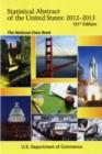 Statistical Abstract of the United States 2012-2013 : The National Data Book - Book