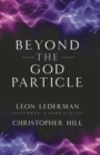 Beyond the God Particle - eBook