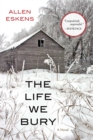 The Life We Bury - eBook