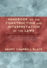 Handbook on the Construction and Interpretation of the Laws - Book