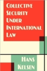 Collective Security Under International Law - Book